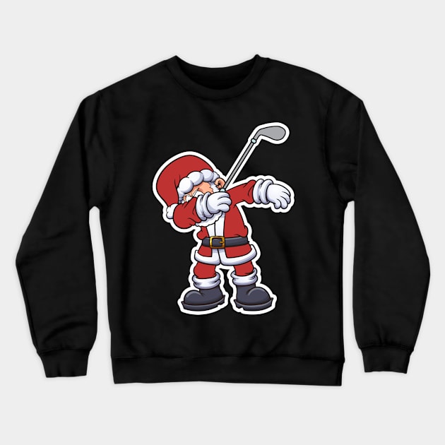 Dabbing Santa Claus Golf Christmas Gift Crewneck Sweatshirt by RJCatch